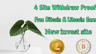 4 Site Payment proof | Free BTC,BTC Cash & LTC