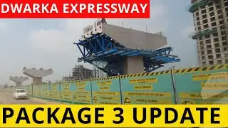Dwarka Expressway Package 3 Update | Driving from Delhi to Gurugram