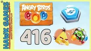 Angry Birds Stella POP Bubble Shooter Level 416 - Walkthrough, No Boosters
