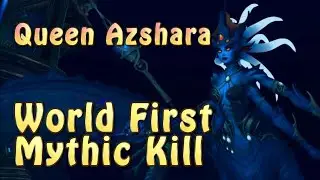 World First Mythic Kill | Queen Azshara, Azshara's Eternal Palace | Method