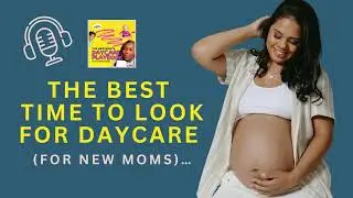 When To Start Looking For Daycare | A New Mom's Guide