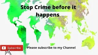 Stop Crime before it happens