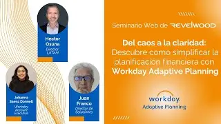 Del caos a la claridad con Workday Adaptive Planning | Seminario Web de Revelwood