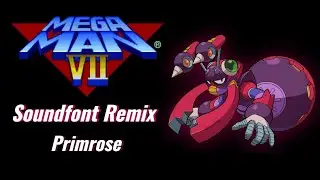 Primrose (Gravity Antonion) Remix - Mega Man X8 (Mega Man 7 Style)