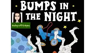 Bumps in the Night | Read Aloud | Storytime