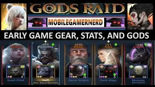 GODS RAID: Early game gear, stats, and gods.