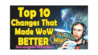Asmongold: Vanilla WoW Top 10 CHANGES (World of Warcraft 2019)