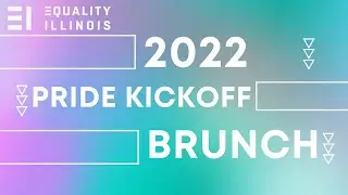 Equality Illinois 2022 Pride Kickoff Brunch trailer