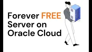 Forever FREE Server on Oracle Cloud