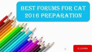 CAT 2016 Best forums for preparation