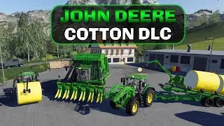 🚜JOHN DEERE COTTON DLC - Farming Simulator 19