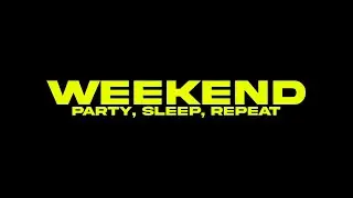 Mark Mendy & Paradigm - Weekend (Party, Sleep, Repeat) Lyric Video