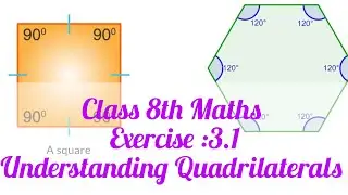 Understanding Quadrilaterals Ex 3.1 Chapter3🔥🔥||Ncert Class 8th Maths||New Edition (2026)