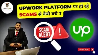 Upwork Scam Alert | Identifying Scammers and Fake Clients | Tarun Garg