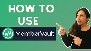 How To Use Membervault | Membervault Demo 2025