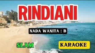 RINDIANI_KARAOKE_NADA WANITA : B_SLAM