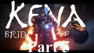 All for Love | Kena Bridge of Spirits Part 5
