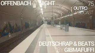 75: Gibmafuffi | Deutschrap & Beats | Offenbach At Night