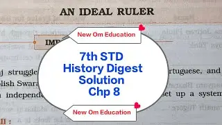 7th STD History Digest Solution Chp 8 An Ideal Ruler @OmPrakash-rn8hc