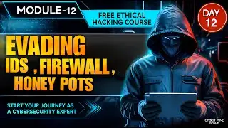 CEH Module 12 | Understanding IDS, Firewalls & Honeypots (Defensive Security) | LIVE 2026