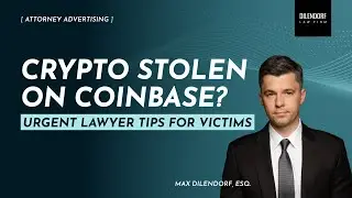 Crypto Stolen on Coinbase? Urgent Lawyer Tips for Victims