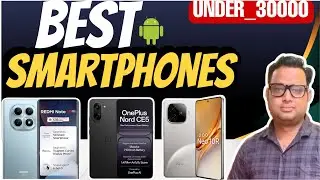 BEST SMARTPHONES UNDER_30000 🔥🔥🔥