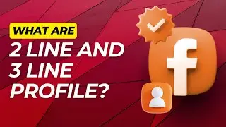 What are 2-Line and 3-Line Facebook Profiles: Examples, Benefits, and More!