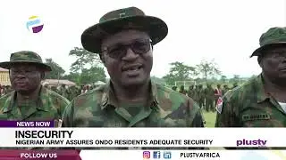 Insecurity: Nigerian Army Assures Ondo Residents Adequate Security | NEWS