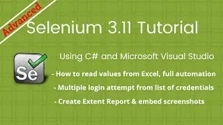 24. Read values from Excel, Full Automation: Selenium 2018 Tutorial using C# Visual Studio
