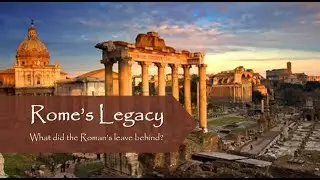 Romes Legacy