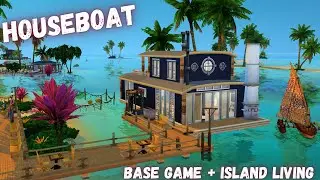 ⛵HOUSEBOAT🌊 | Sims 4 Speed Build | No CC