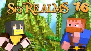 Aztec Realm ★ THE SKY REALMS - Part 16