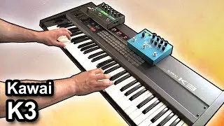 KAWAI K3 synthesizer - Ambient chillout music 【SYNTH DEMO】