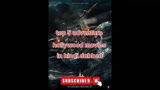 top 5 adventure movie in hindi #hollywoodmovies #movie #top5movie #ytshort #viral
