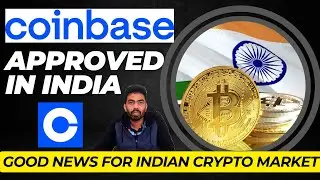 Coinbase to launch in India soon - Good for Indian CRYPTO?