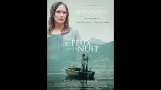 Des Feux dans la nuit Bande annonce VF Trailer film VF