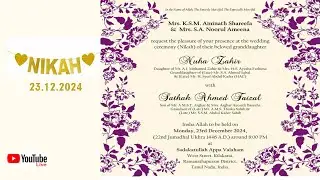 Nuha Zahir  &   Sathak Ahmed Faizal   Nikah  On 23/12/2024