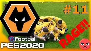 THE RAGE IS REAL!! | PES 2020 WOLVES MASTER LEAGUE | S3 EP #11