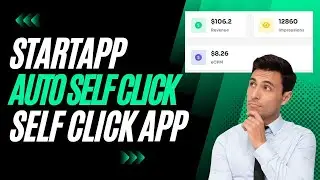 StartApp self click 2023 | StartApp auto impressions self click app | high earning as developers