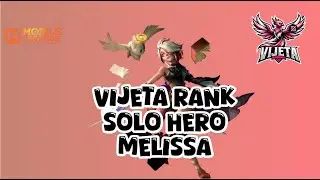 Vijeta Rank Solo Hero Marksman Melissa Cursed Needle |#mobilelegends