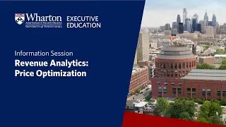 Information session on Wharton Executive Education&rsquo;s Revenue Analytics: Price Optimization program