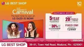 OLED Happiness Carnival | Best LG 4K OLED TV  | LG Best Shop Madurai