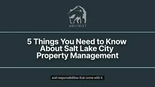 5 Things You Need to Know About Salt Lake City Property Management
