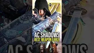 Best Weapon Early In Assassin's Creed Shadows... (AC Shadows Best Weapons)