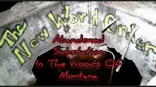 Abandoned Substation In The Woods Of Montana