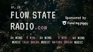 Flow State Radio Ep. #23 // Soundtracks, Ambient Techno, Dub + more