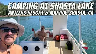 CAMPING ON SHASTA LAKE | ANTLERS RESORT AND MARINA | CALIFORNIA COASTAL CAMPING