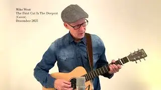 Mike West - The First Cut Is The Deepest (Cover)