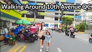 Walking In 10th Avenue Quezon City | Philippines