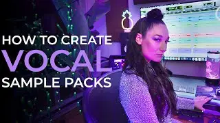 How to Create a Vocal Sample Pack (Trailer)